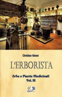 L'Erborista - Erbe e Piante Medicinali - Vol. III by Christian Valnet - Paperback