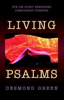 Living Psalms by Desmond Green - Hardback
