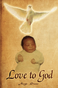 Love to God by Angie Snow - Paperback