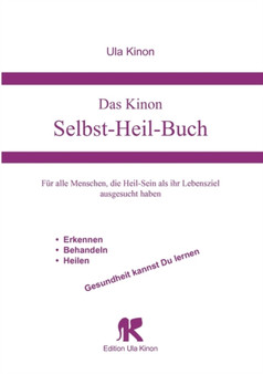 Das Kinon Selbst-Heil-Buch by Ula Kinon - Paperback