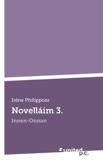 Novellaim 3. : Innen-Onnan by Irene Philipposz - Paperback