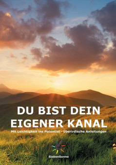 Du Bist Dein Eigener Kanal by Ellen Kosma Siebensonne - Paperback