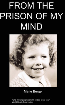 From the Prison of My Mind by Marie Berger - Paperback
