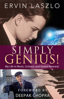 Simply Genius! : and Other Tales from My Life, an Informal Autobiography by Ervin Laszlo - Paperback
