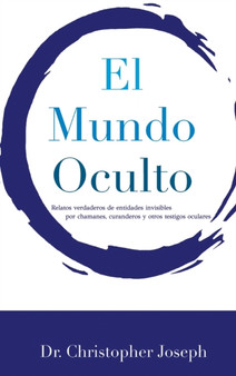 El Mundo Oculto by Christopher Joseph - Hardback