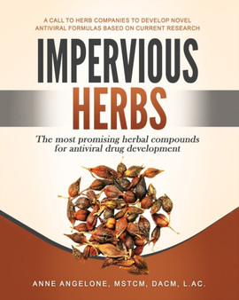 Impervious Herbs by Anne Angelone - Paperback