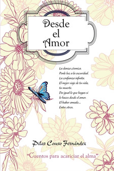 Desde El Amor : Cuentos by Pilar Couso Fernandez - Paperback