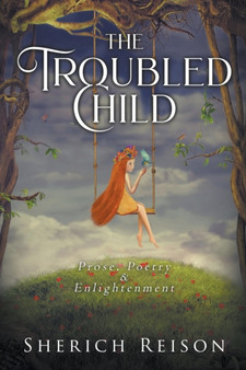 The Troubled Child by Sherich Reison - Paperback
