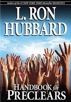 Handbook for Preclears by L.Ron Hubbard - Hardback