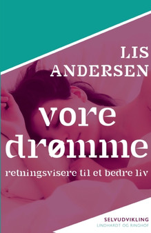 Vore dromme by Lis Andersen - Paperback