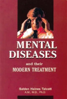 Mental Diseases and Homoeopathy by S.H. Talcott - Paperback