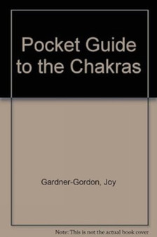 Pocket Guide to the Chakras by Joy Gardner-Gordon - Paperback
