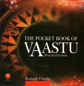 The Pocket Book of Vaastu by Raakesh Chawla - Paperback