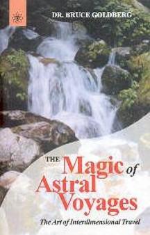 A Magic of Astral Voyages by Bruce Goldberg - Paperback