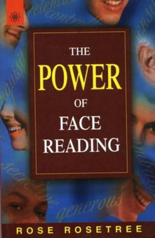 The Power of Face Reading by Rose Rosetree - Paperback