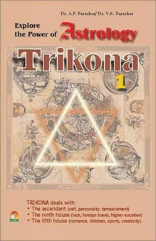 Explore the Power of Astrology Trikona: v. 1 by A.P. Parashar - Paperback