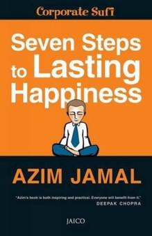 Seven Steps to Lasting Happiness by Azim Jamal - Paperback