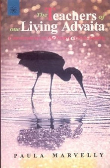 Teachers of One Living Advaita by Paula Marvelly - Paperback