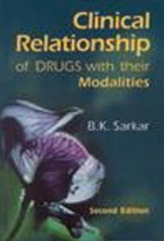 Clinical Relationship of Drugs with Their Modalities by B.K. Sarkar - Paperback