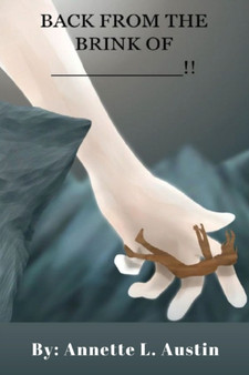 Back from the Brink of _______!! by Annette Austin - Paperback