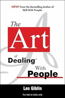 The Art of Dealing with People by Les Giblin - Paperback
