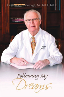 Following My Dreams by Dr Garland Yarborough - Paperback