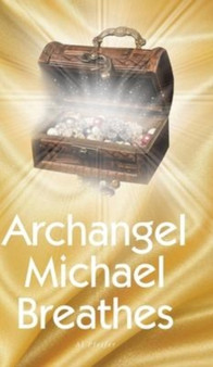 Archangel Michael Breathes by Al Pfeifer - Hardback