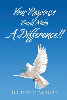 Your Response Could Make A Difference!! by Dr David Ajeigbe - Paperback
