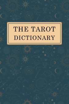 The Tarot Dictionary by Jamie McDonald - Paperback