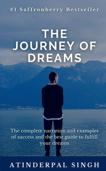 The Journey of Dreams by Atinderpal Singh - Paperback