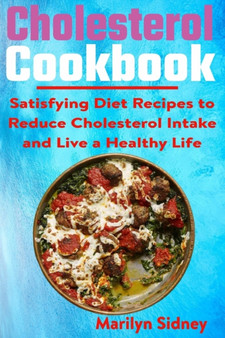 Cholesterol cookbook by Marilyn Sidney - Paperback