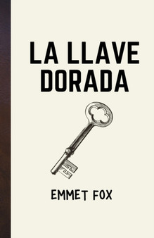 La llave dorada by Emmet Fox - Paperback