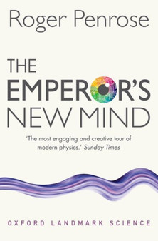 The Emperor's New Mind : Concerning Computers, Minds, and the Laws of Physics by Roger Penrose - Paperback The Emperor's New Mind : Concerning Computers, Minds, and the Laws of Physics by Roger Penrose - Paperback
