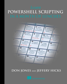 Learn PowerShell Scripting in a Month of Lunches by Don Jones - Paperback