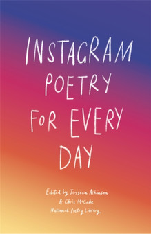 Instagram Poetry for Every Day by National Poetry Library - Hardback