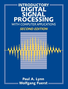 Introductory Digital Signal Processing with Computer Applications by Paul A. Lynn - Paperback