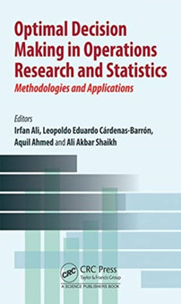 Optimal Decision Making in Operations Research and Statistics : Methodologies and Applications by Irfan Ali - Hardback