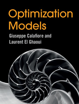 Optimization Models by Giuseppe C. Calafiore - Hardback