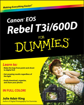 Canon EOS Rebel T3i / 600D For Dummies by Julie Adair King - Paperback