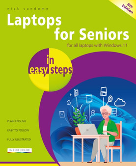 Laptops for Seniors in easy steps : Covers all laptops using Windows 11 by Nick Vandome - Paperback