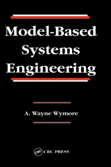 Model-Based Systems Engineering by A.Wayne Wymore - Hardback