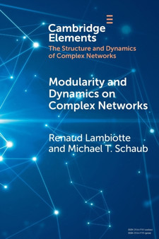 Modularity and Dynamics on Complex Networks by Renaud Lambiotte - Paperback
