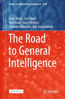 The Road to General Intelligence : 1049 by Jerry Swan - Hardback