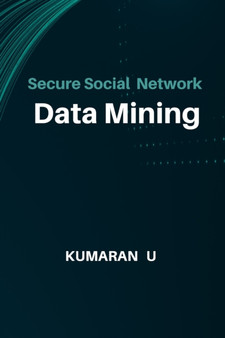 Secure Social Network Data Mining by Kumaran U - Paperback