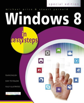 Windows 8 in Easy Steps: Special Edition by Michael Price - Paperback