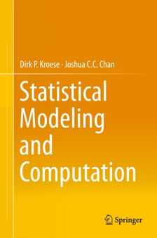 Statistical Modeling and Computation by Dirk P. Kroese - Hardback