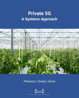 Private 5G : A Systems Approach by Larry L Peterson - Paperback