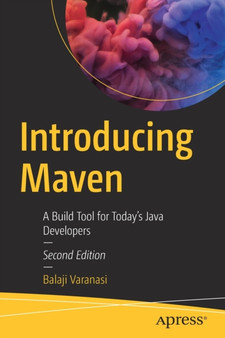 Introducing Maven : A Build Tool for Today's Java Developers by Balaji Varanasi - Paperback Introducing Maven : A Build Tool for Today's Java Developers by Balaji Varanasi - Paperback