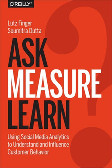 Data Mining : Mining Social Media Data to Build a Better Business by Lutz Finger - Paperback