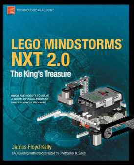 LEGO MINDSTORMS NXT 2.0 : The King's Treasure by James Floyd Kelly - Paperback
